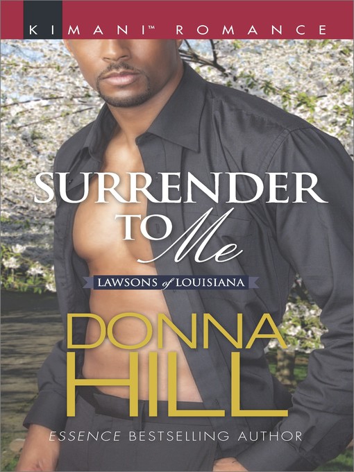 Title details for Surrender to Me by Donna Hill - Available